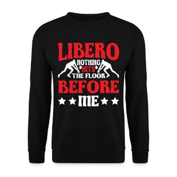 Libero, Nothing Hits The Floor Before Me 6 - Unisex Sweatshirt - black - Front - Alina (178cm) & Michal (187cm)