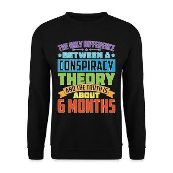 The Only Difference Between A Conspiracy Theory 26 - Unisex Pullover - Schwarz - Vorne - Alina (178cm) & Michal (187cm)