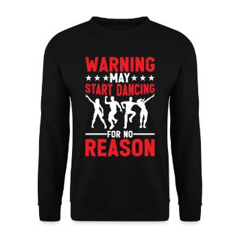 Warning May Start Dancing For No Reason 6 - Unisex Pullover - Schwarz - Vorne - Alina (178cm) & Michal (187cm)