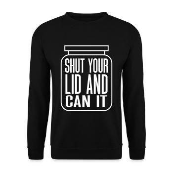 Fermez votre couvercle et pouvez-vous - Sweat-shirt Unisexe - noir - Devant - Alina (178cm) & Michal (187cm)