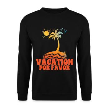 Vacation Por Favor 4 - Unisex Sweatshirt - black - Front - Alina (178cm) & Michal (187cm)