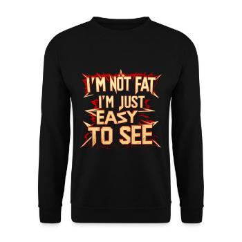 I'm Not Fat, I'm Just Easy To See 55 - Unisex Sweatshirt - black - Front - Alina (178cm) & Michal (187cm)