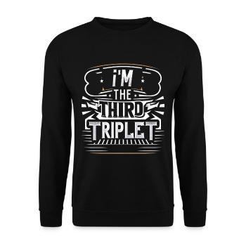 I'm The Third Triplet 7 - Unisex Sweatshirt - black - Front - Alina (178cm) & Michal (187cm)