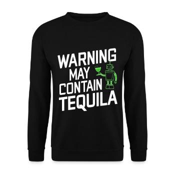 Warning May Contain Tequila 18 - Unisex Sweatshirt - black - Front - Alina (178cm) & Michal (187cm)