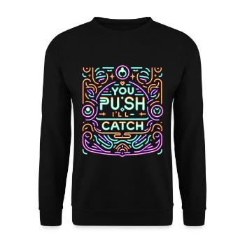 You Push I'll Catch 13 - Unisex Sweatshirt - black - Front - Alina (178cm) & Michal (187cm)