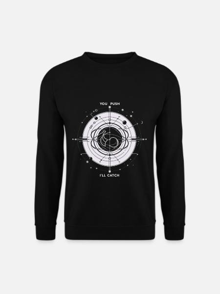 You Push I'll Catch 14 - Unisex Sweatshirt - black
