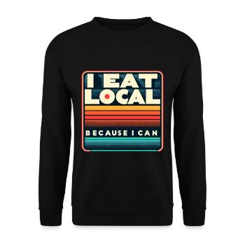I Eat Local Because I Can 5 - Unisex Sweatshirt - black - Front - Alina (178cm) & Michal (187cm)