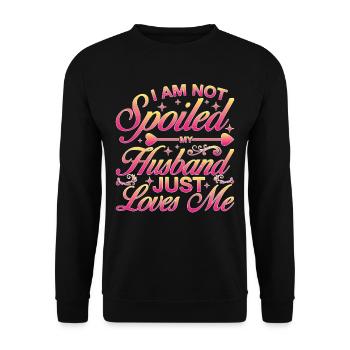 Je ne suis pas gâtée, mon mari m’aime juste 13 - Sweat-shirt Unisexe - noir - Devant - Alina (178cm) & Michal (187cm)