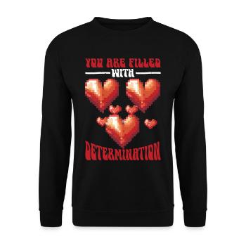 Vous êtes rempli de détermination 9 - Sweat-shirt Unisexe - noir - Devant - Alina (178cm) & Michal (187cm)