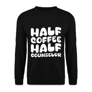 Half Coffee Half Counselor - Unisex Pullover - Schwarz - Vorne - Alina (178cm) & Michal (187cm)