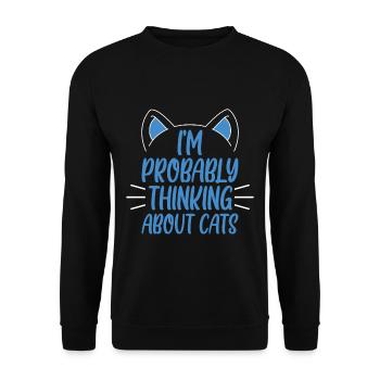 I'm Probably Thinking About Cats 2 - Unisex Sweatshirt - black - Front - Alina (178cm) & Michal (187cm)