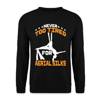 Never Too Tired For Aerial Silks 3 - Unisex Sweatshirt - black - Front - Alina (178cm) & Michal (187cm)