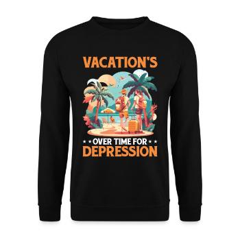 Vacation's Over Time For Depression 2 - Unisex Sweatshirt - black - Front - Alina (178cm) & Michal (187cm)