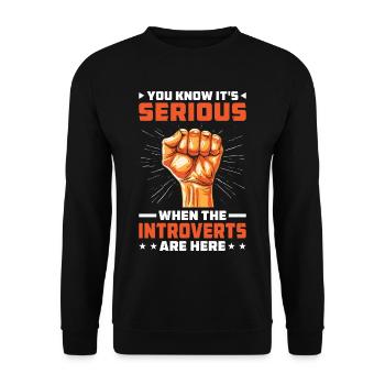 You Know Its Serious When The Introverts Are Here2 - Unisex Pullover - Schwarz - Vorne - Alina (178cm) & Michal (187cm)