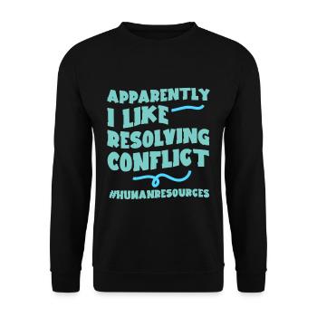 Apparently I Like Resolving Conflict 2 - Unisex Pullover - Schwarz - Vorne - Alina (178cm) & Michal (187cm)
