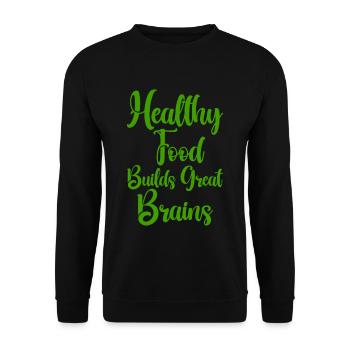 Les aliments sains construisent un excellent cerveau - Sweat-shirt Unisexe - noir - Devant - Alina (178cm) & Michal (187cm)
