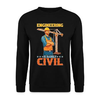 Engineering Is Rarely Civil 6 - Unisex Pullover - Schwarz - Vorne - Alina (178cm) & Michal (187cm)