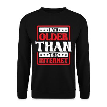 I Am Older Than The Internet 5 - Unisex Sweatshirt - black - Front - Alina (178cm) & Michal (187cm)