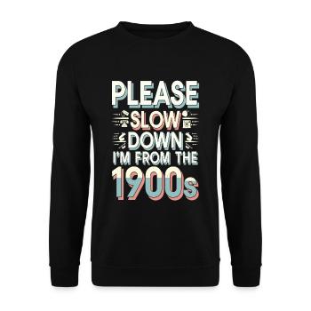 Please Slow Down I'm From The 1900s - Unisex Pullover - Schwarz - Vorne - Alina (178cm) & Michal (187cm)