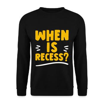 When Is Recess 2 - Unisex Pullover - Schwarz - Vorne - Alina (178cm) & Michal (187cm)
