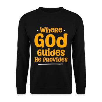 Where God Guides He Provides 8 - Unisex Pullover - Schwarz - Vorne - Alina (178cm) & Michal (187cm)