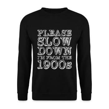 Please Slow Down I'm From The 1900s 5 - Unisex Pullover - Schwarz - Vorne - Alina (178cm) & Michal (187cm)