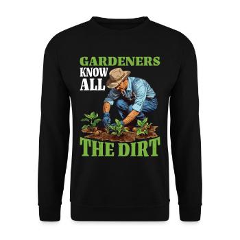 Gardeners Know All The Dirt 2 - Unisex Pullover - Schwarz - Vorne - Alina (178cm) & Michal (187cm)