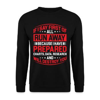 If I Say First Of All, Run Away 38 - Unisex Pullover - Schwarz - Vorne - Alina (178cm) & Michal (187cm)