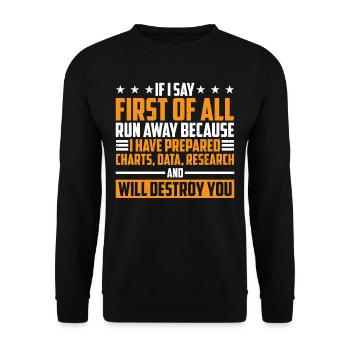 If I Say First Of All, Run Away 39 - Unisex Pullover - Schwarz - Vorne - Alina (178cm) & Michal (187cm)