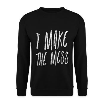 I Make The Mess 3 - Unisex Pullover - Schwarz - Vorne - Alina (178cm) & Michal (187cm)