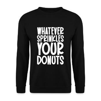 Whatever Sprinkles Your Donuts 3 - Unisex Pullover - Schwarz - Vorne - Alina (178cm) & Michal (187cm)