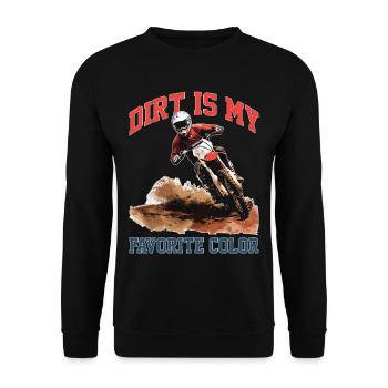 Dirt Is My Favorite Color 2 - Unisex Pullover - Schwarz - Vorne - Alina (178cm) & Michal (187cm)