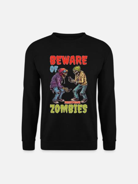 Beware Of Smartphone Zombies 2 - Unisex Pullover - Schwarz