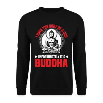 I Have The Body Of A God Unfortunately It's Buddha - Unisex Pullover - Schwarz - Vorne - Alina (178cm) & Michal (187cm)