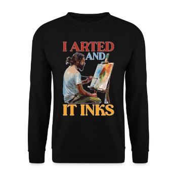 I Arted And It Inks - Unisex Pullover - Schwarz - Vorne - Alina (178cm) & Michal (187cm)