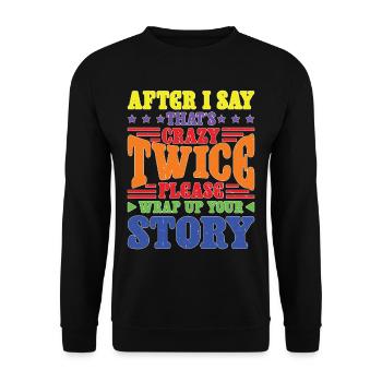 After Two 'That's Crazy' Wrap Up Story 1 - Unisex Pullover - Schwarz - Vorne - Alina (178cm) & Michal (187cm)