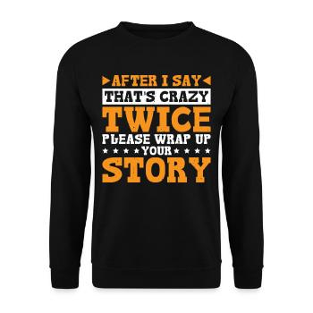 After Two 'That's Crazy' Wrap Up Story 3 - Unisex Pullover - Schwarz - Vorne - Alina (178cm) & Michal (187cm)