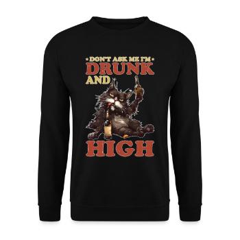 Don't Ask Me I'm Drunk And High 2 - Unisex Pullover - Schwarz - Vorne - Alina (178cm) & Michal (187cm)