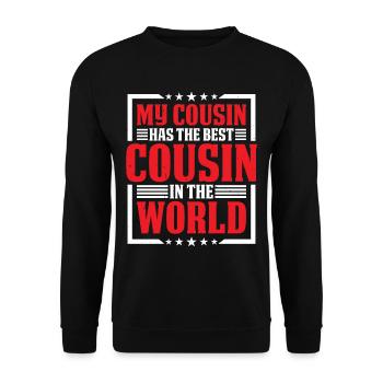 My Cousin Has The Best Cousin In The World 2 - Unisex Pullover - Schwarz - Vorne - Alina (178cm) & Michal (187cm)