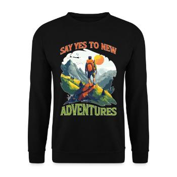 Say Yes To New Adventures 6 - Unisex Pullover - Schwarz - Vorne - Alina (178cm) & Michal (187cm)