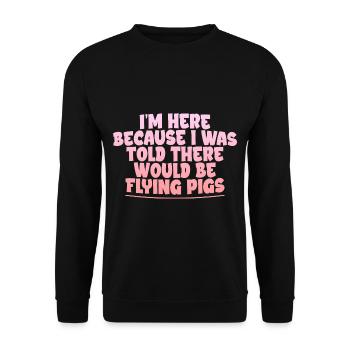 On m’a dit qu’il y aurait des cochons volants 2 - Sweat-shirt Unisexe - noir - Devant - Alina (178cm) & Michal (187cm)