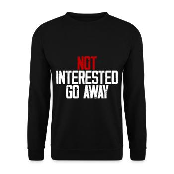 Not Interested Go Away 3 - Unisex Sweatshirt - black - Front - Alina (178cm) & Michal (187cm)