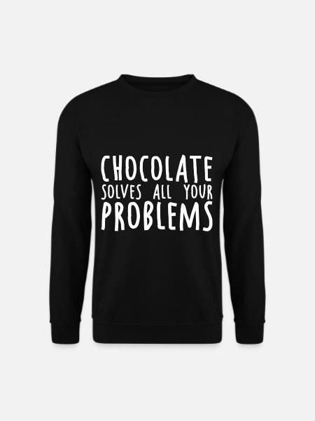 Chocolate Solves All Your Problems 2 - Unisex Sweatshirt - black