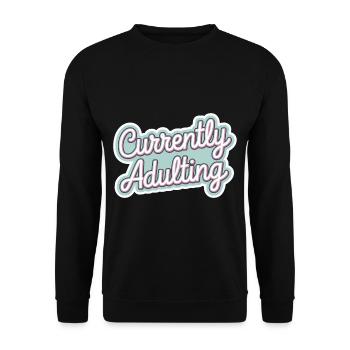 Currently Adulting 7 - Unisex Pullover - Schwarz - Vorne - Alina (178cm) & Michal (187cm)