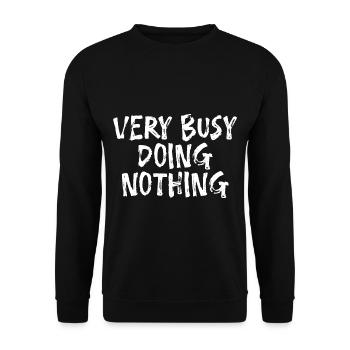 Very Busy Doing Nothing 9 - Unisex Sweatshirt - black - Front - Alina (178cm) & Michal (187cm)