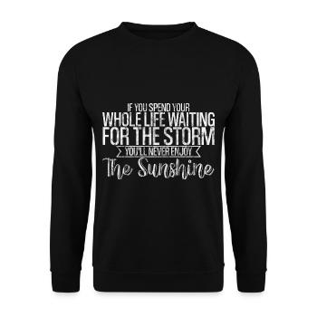 Si vous passez votre vie à attendre la Tempête 4 - Sweat-shirt Unisexe - noir - Devant - Alina (178cm) & Michal (187cm)