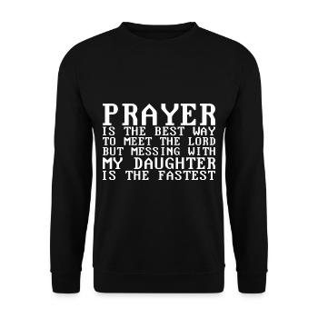 Prayer Is The Best Way To Meet The Lord - Unisex Pullover - Schwarz - Vorne - Alina (178cm) & Michal (187cm)