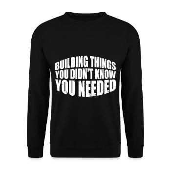 Building Things You Didn't Know You Needed 4 - Unisex Pullover - Schwarz - Vorne - Alina (178cm) & Michal (187cm)