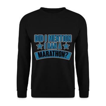 Did I Mention I Ran A Marathon 2 - Unisex Pullover - Schwarz - Vorne - Alina (178cm) & Michal (187cm)