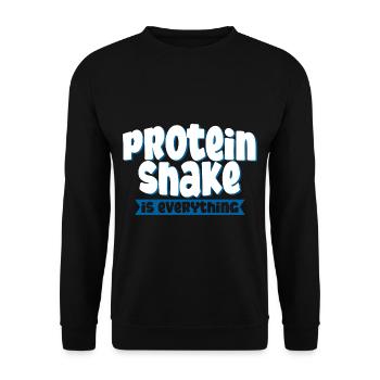 Protein Shake Is Everything 4 - Unisex Pullover - Schwarz - Vorne - Alina (178cm) & Michal (187cm)
